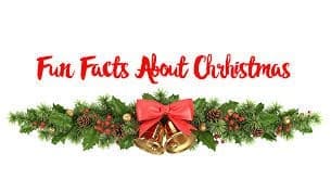 Fun Facts you might not know about Christmas!